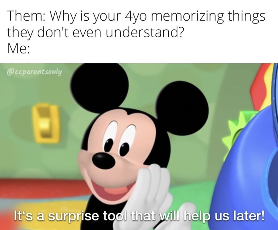Memes: Why is your 4 year old memorizing high level content? Mickey's got a plan.